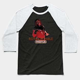 Royal Rumble wrestler Baseball T-Shirt